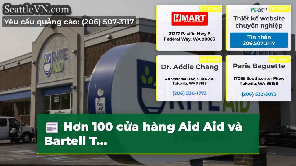 Hơn 100 cửa hàng Aid Aid và Bartell T...