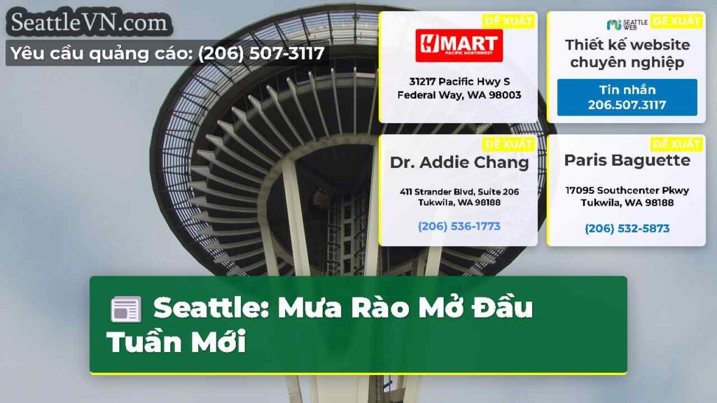 Seattle: Mưa Rào Mở Đầu Tuần Mới