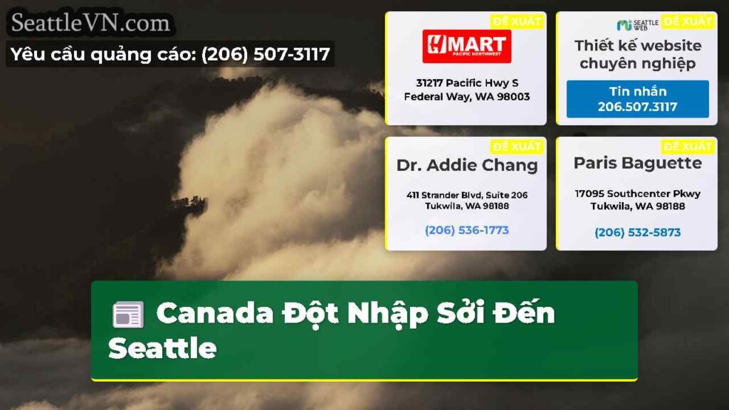 Canada Đột Nhập Sởi Đến Seattle