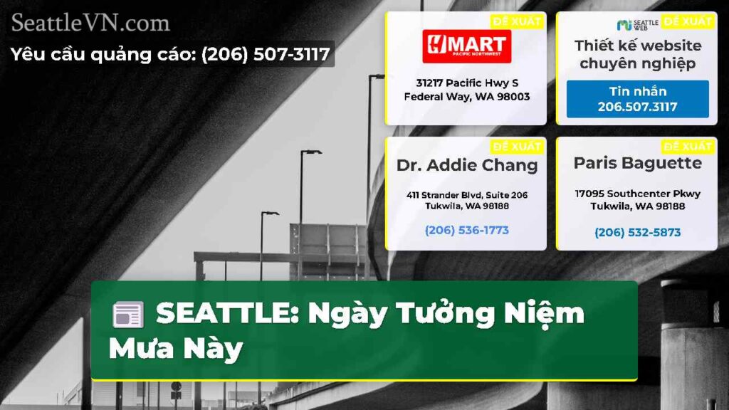 SEATTLE: Ngày Tưởng Niệm Mưa Này
