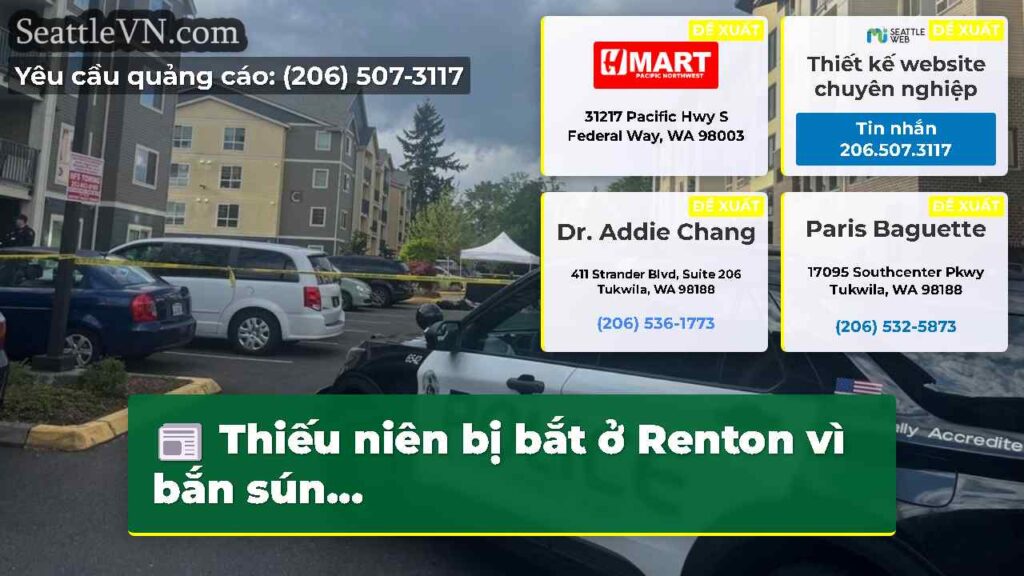 Thiếu niên bị bắt ở Renton vì bắn sún...