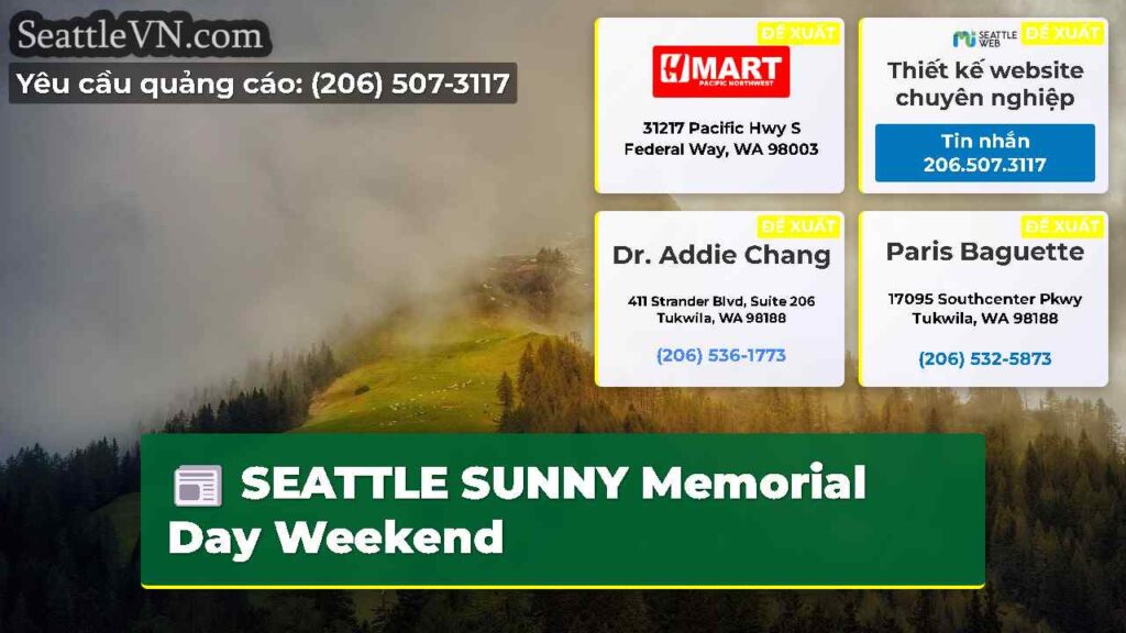 SEATTLE SUNNY Memorial Day Weekend