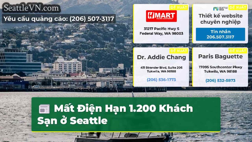 Mất Điện Hạn 1.200 Khách Sạn ở Seattle