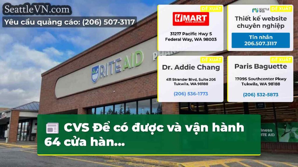 CVS Để có được và vận hành 64 cửa hàn...