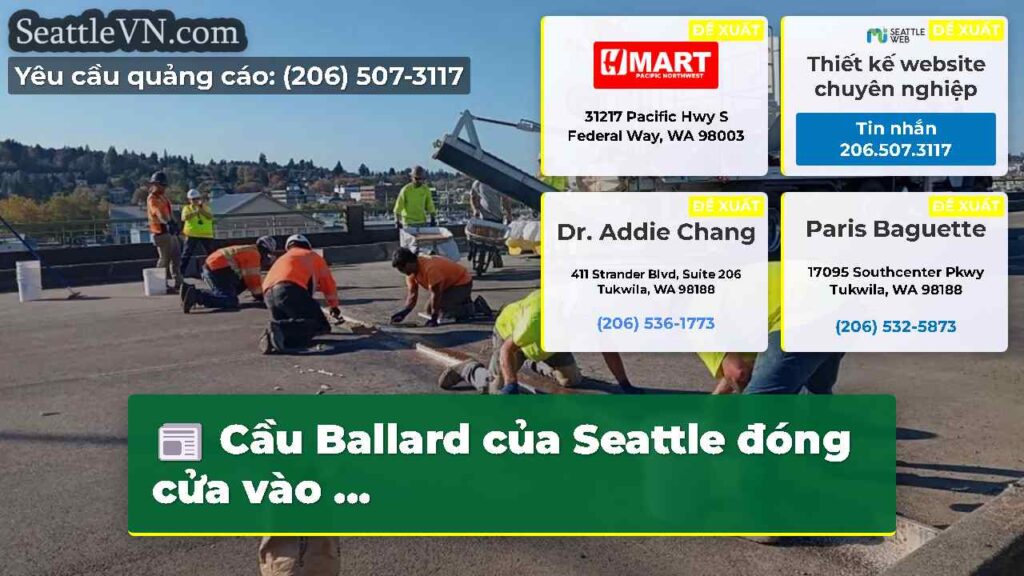 Cầu Ballard của Seattle đóng cửa vào ...