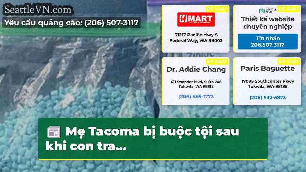 Mẹ Tacoma bị buộc tội sau khi con tra...