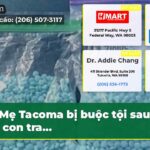Mẹ Tacoma bị buộc tội sau khi con tra…