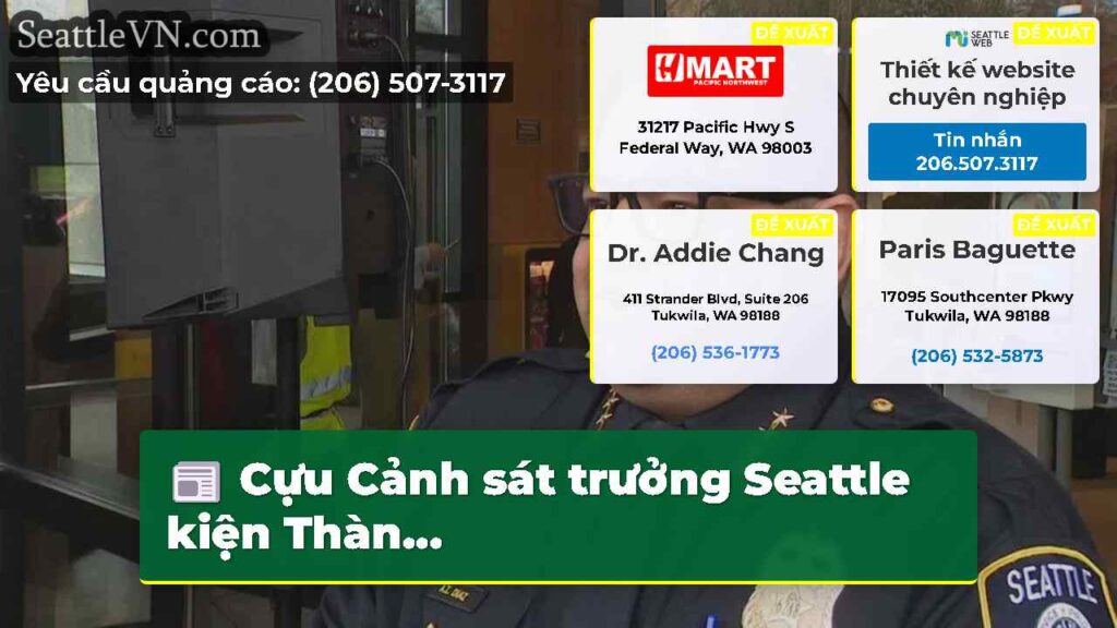Cựu Cảnh sát trưởng Seattle kiện Thàn...
