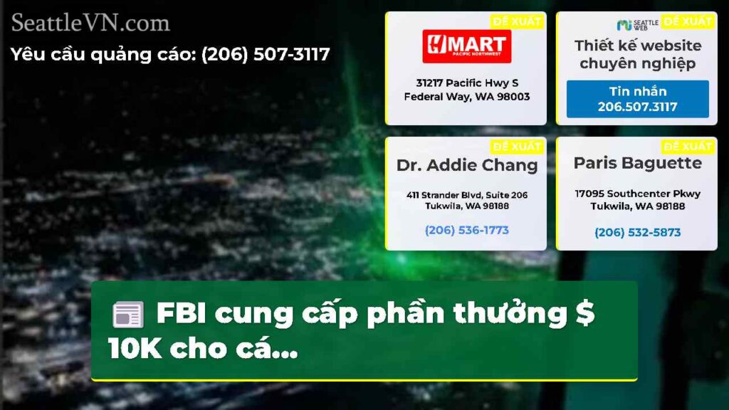 FBI cung cấp phần thưởng $ 10K cho cá...