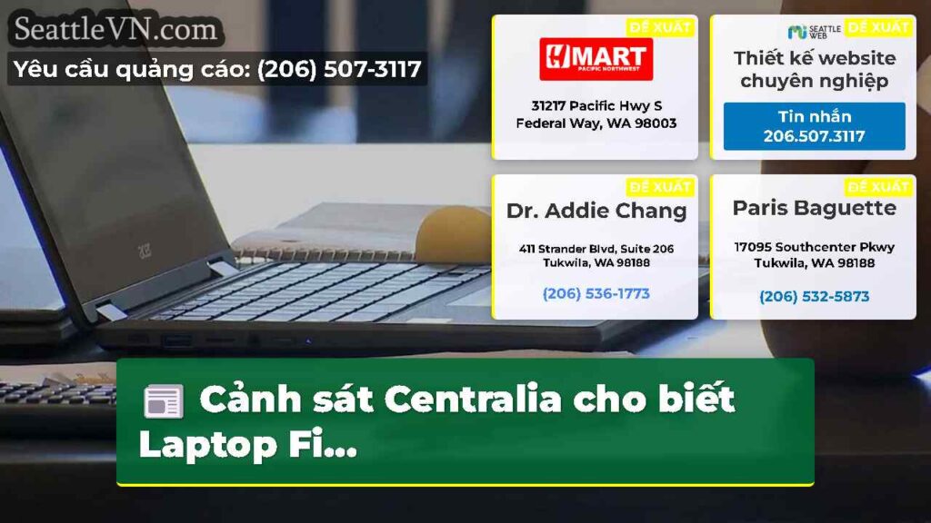 Cảnh sát Centralia cho biết Laptop Fi...