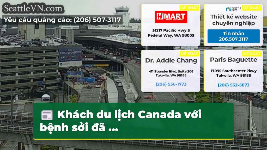 Khách du lịch Canada với bệnh sởi đã ...