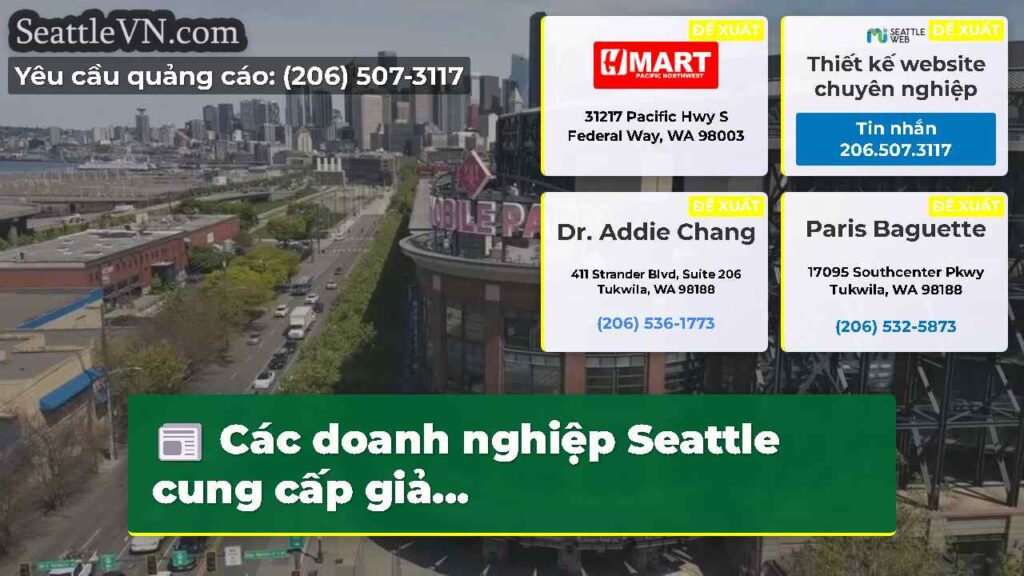 Các doanh nghiệp Seattle cung cấp giả...