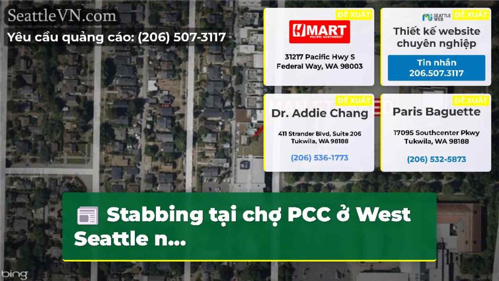 Stabbing tại chợ PCC ở West Seattle n...