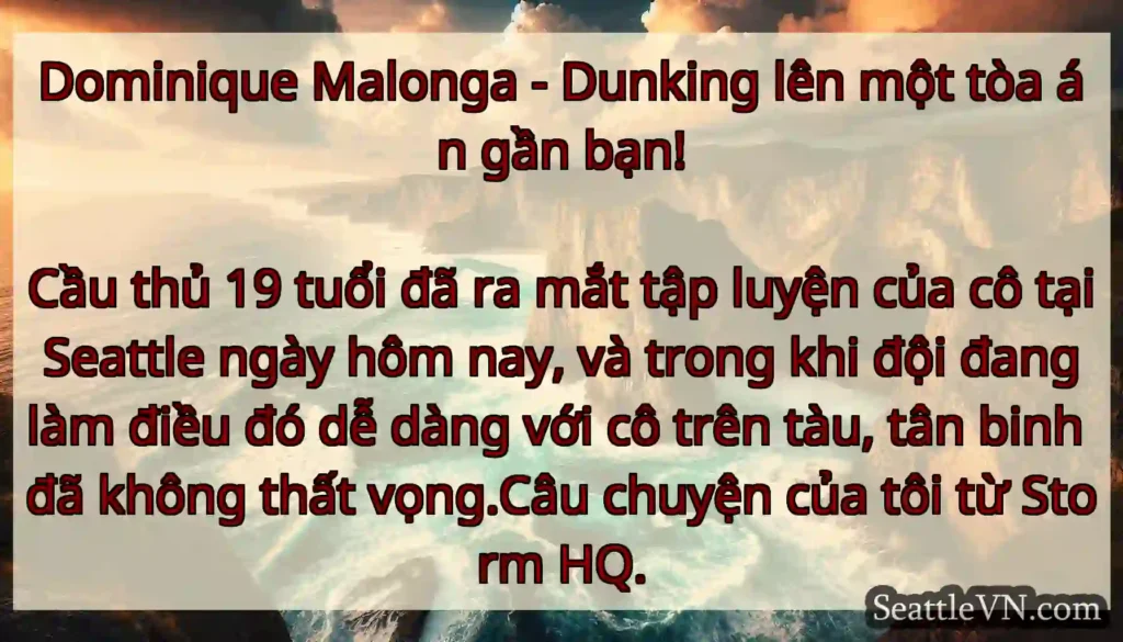 Dominique Malonga - Dunking lên một tòa án gần