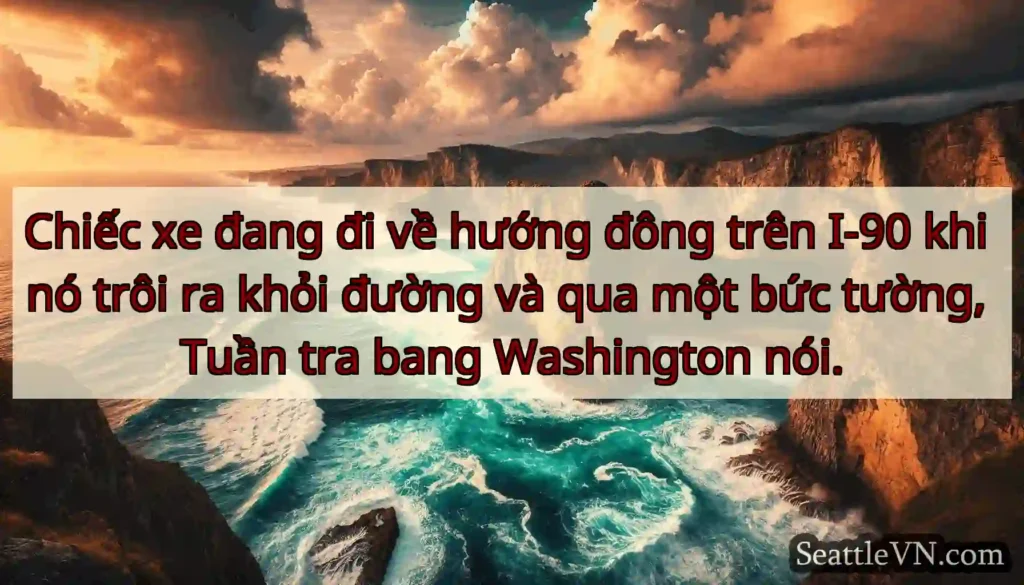 Chiếc xe đang đi về hướng đông trên I-90 khi nó