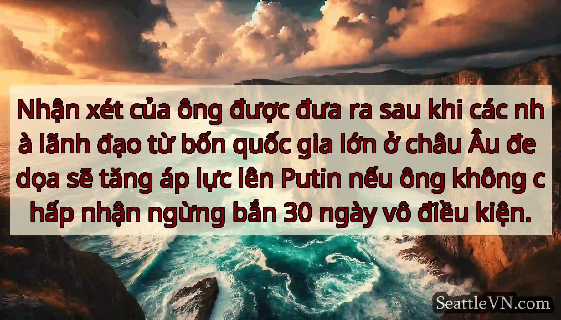 Nhận xét của ông được đưa ra sau khi các nhà lãnh