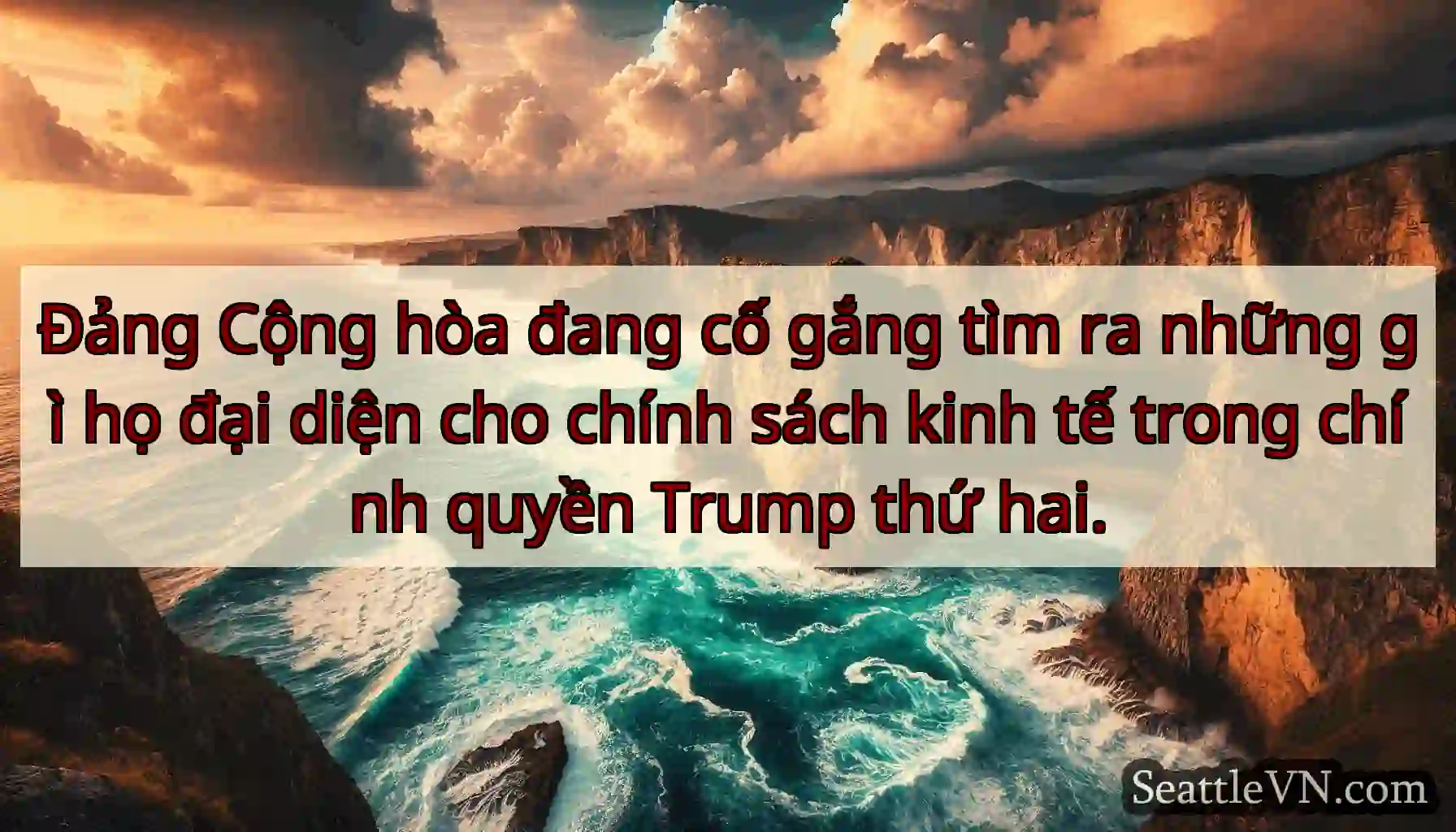 Đảng Cộng hòa đang cố gắng tìm ra những gì họ đại