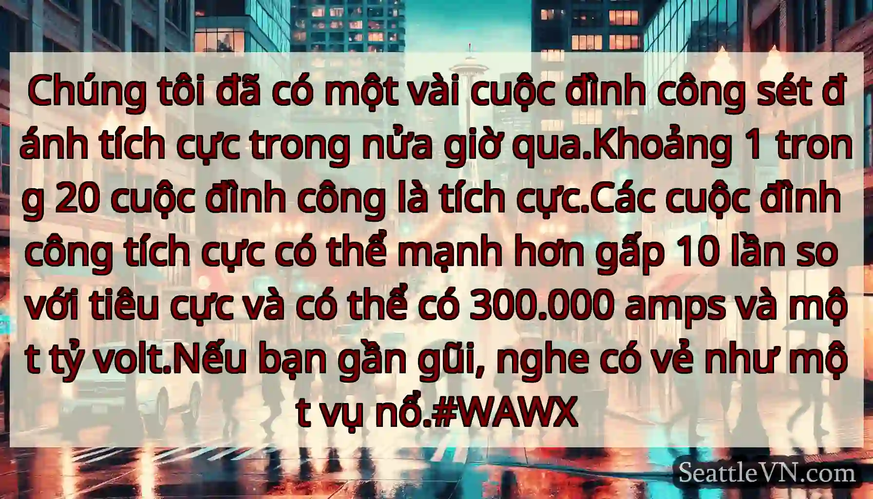 Chúng tôi đã có một vài cuộc đình công sét đánh