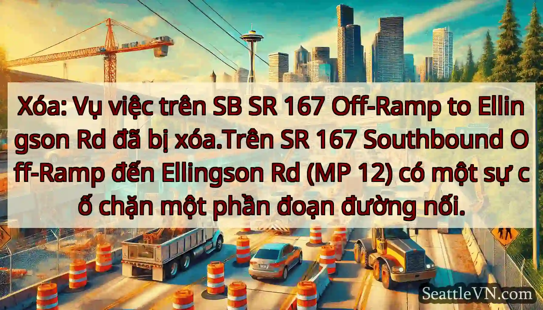 Xóa: Vụ việc trên SB SR 167 Off-Ramp to Ellingson