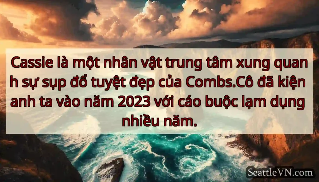 Cassie là một nhân vật trung tâm xung quanh sự