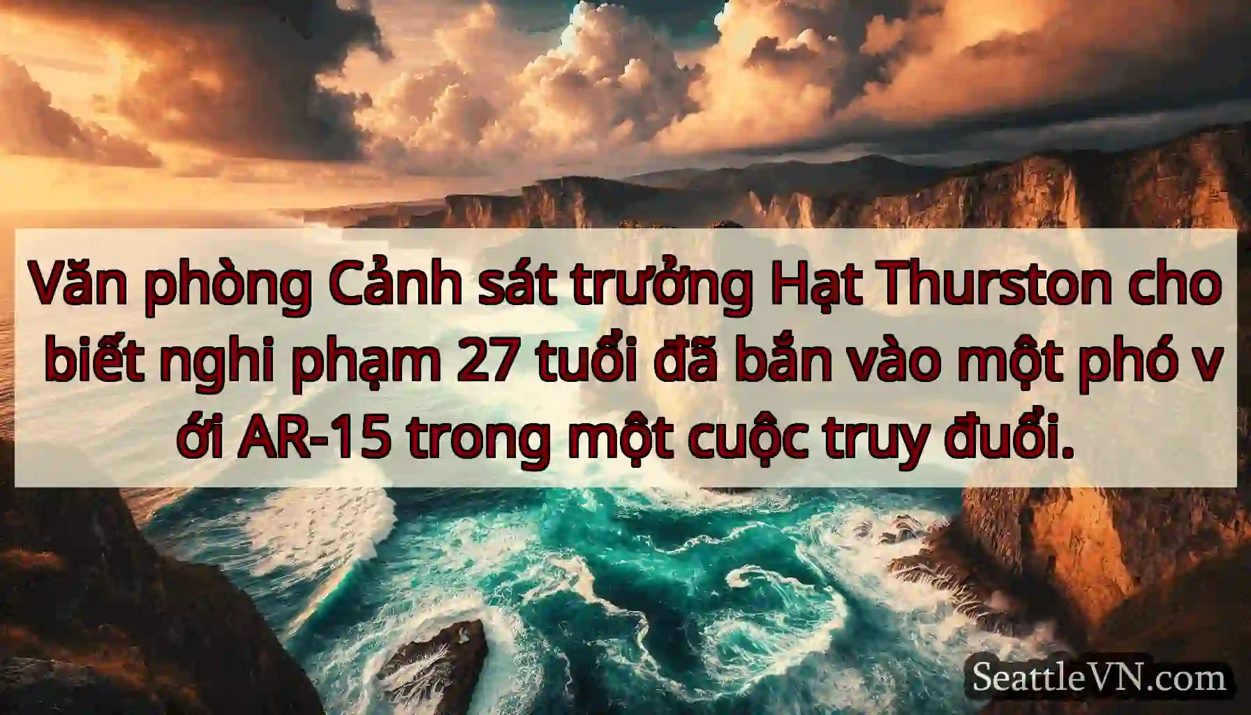 Văn phòng Cảnh sát trưởng Hạt Thurston cho biết