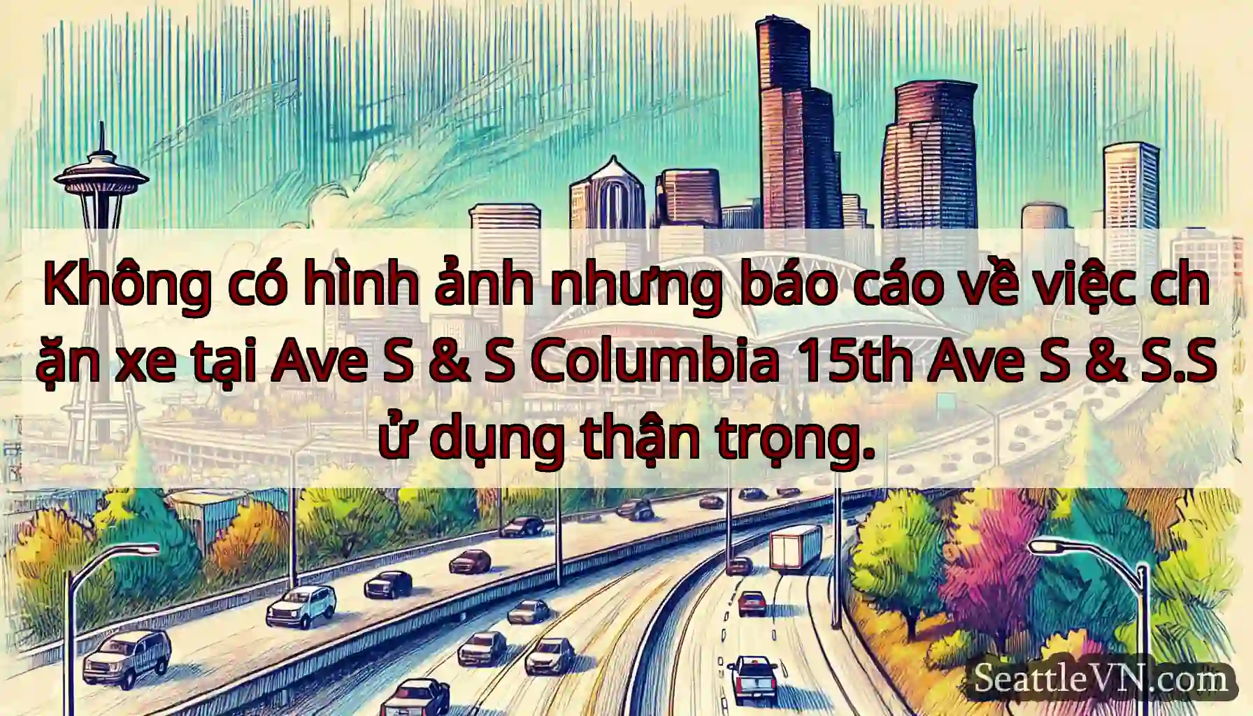 Không có hình ảnh nhưng báo cáo về việc chặn xe
