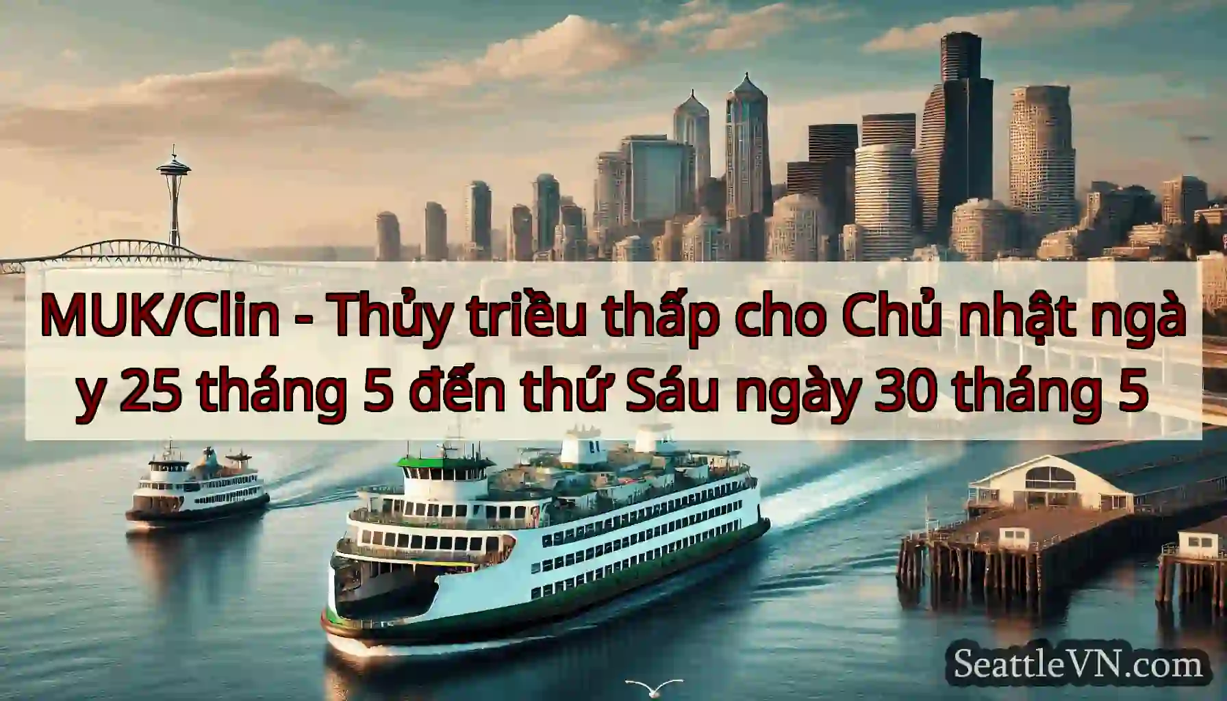 MUK/Clin - Thủy triều thấp cho Chủ nhật ngày 25