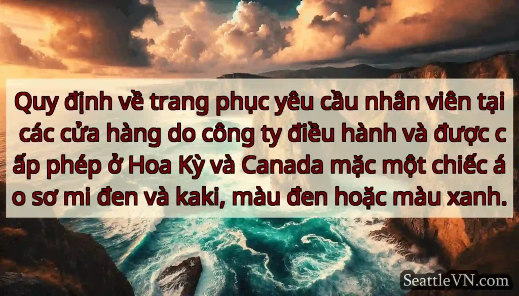 Quy định về trang phục yêu cầu nhân viên tại các
