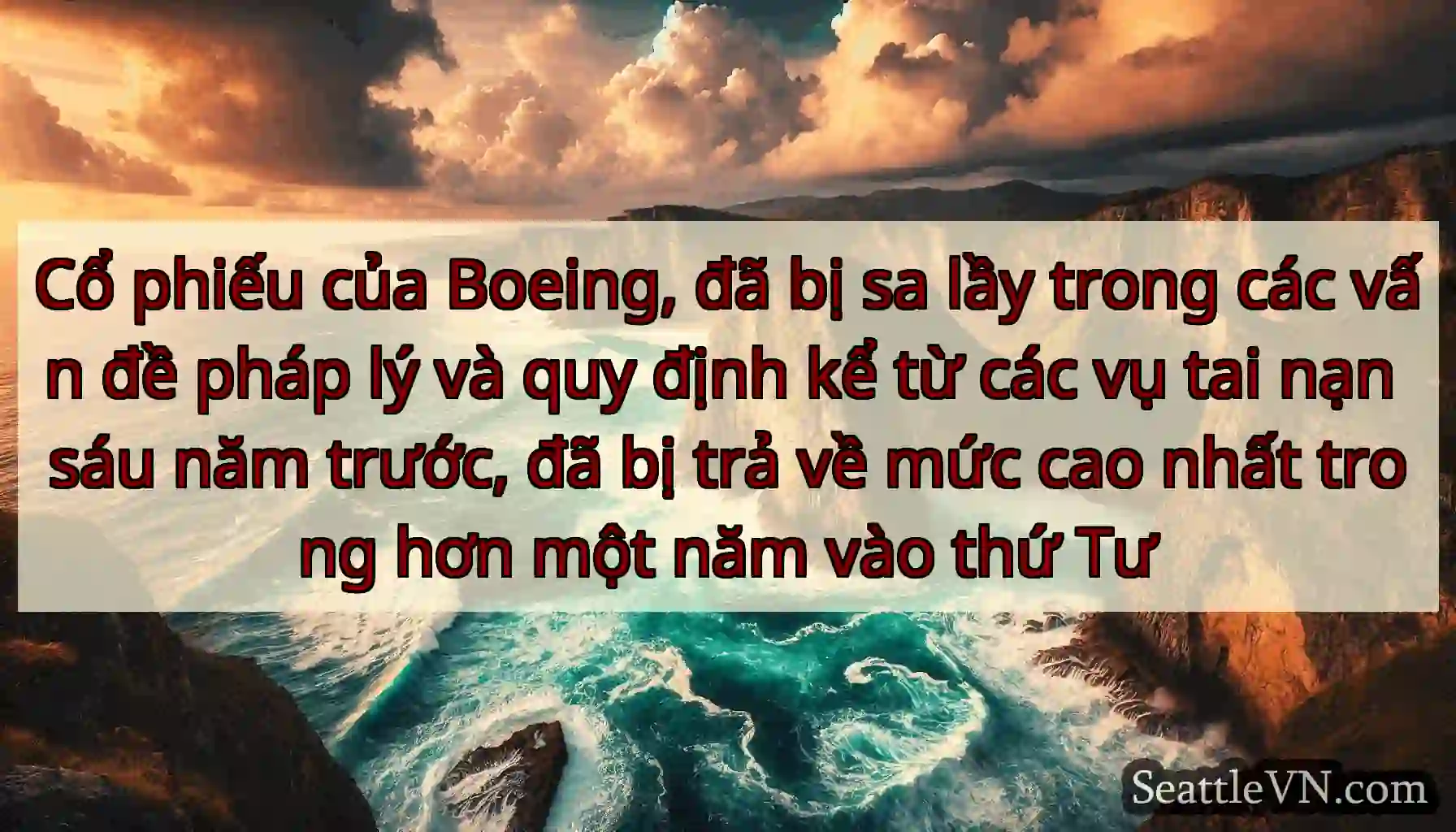 Cổ phiếu của Boeing, đã bị sa lầy trong các vấn