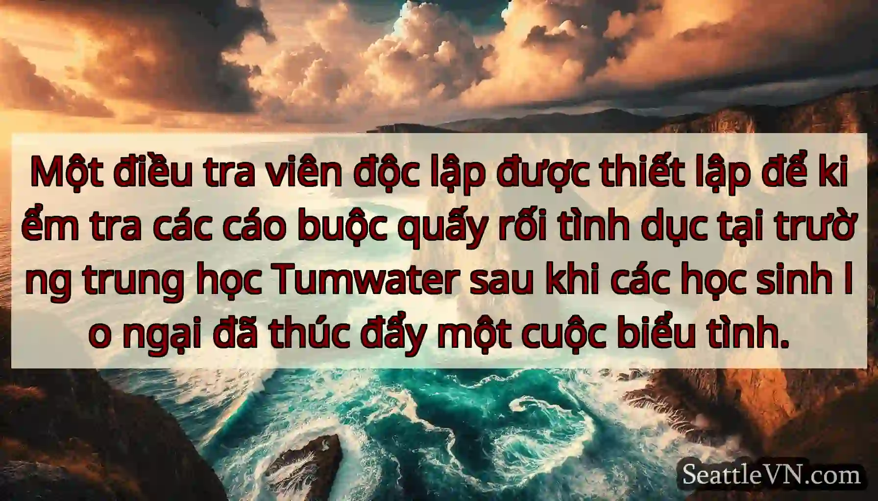 Một điều tra viên độc lập được thiết lập để kiểm