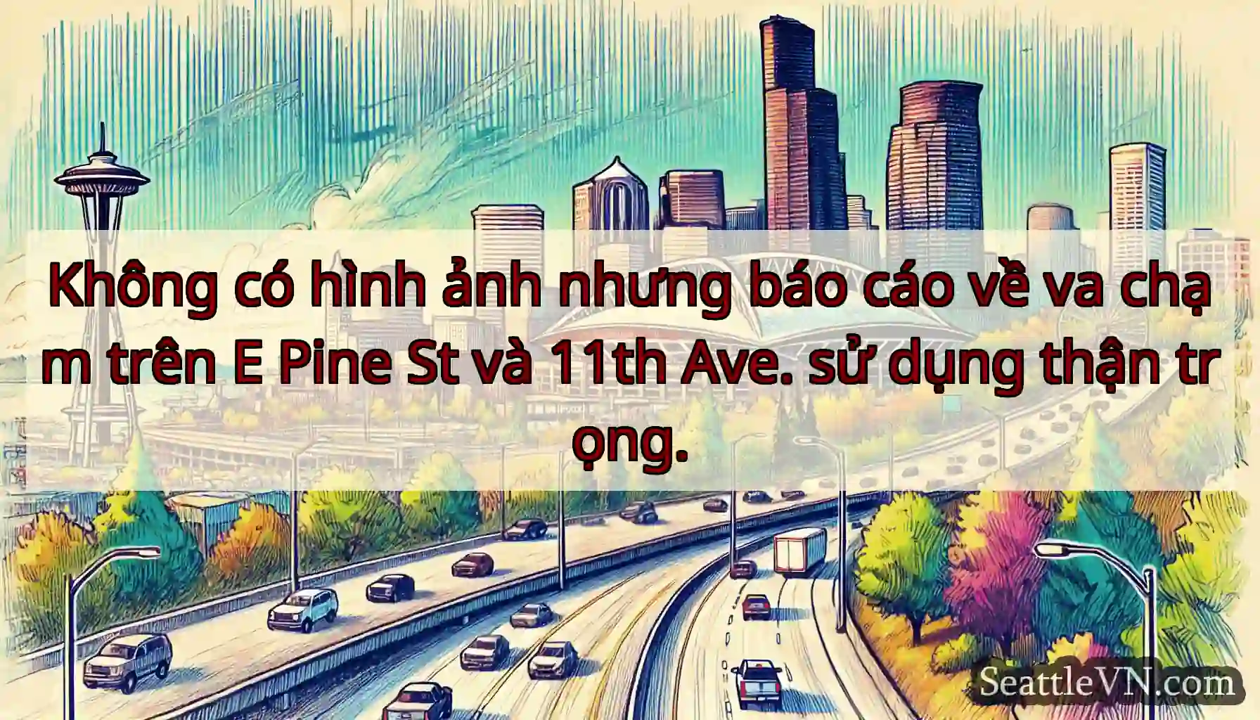 Không có hình ảnh nhưng báo cáo về va chạm trên E