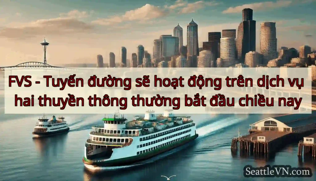FVS - Tuyến đường sẽ hoạt động trên dịch vụ hai