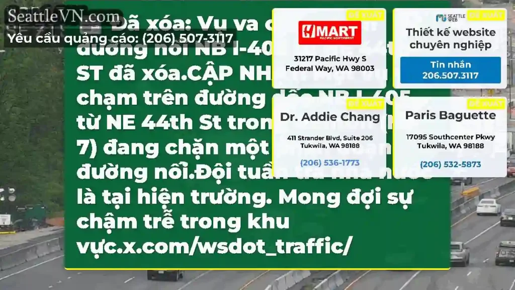Đã xóa: Vụ va chạm trên đường nối NB I-405 từ NE