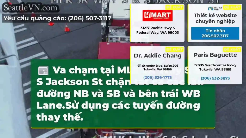 Va chạm tại MLK JR Way S & S Jackson St chặn tất