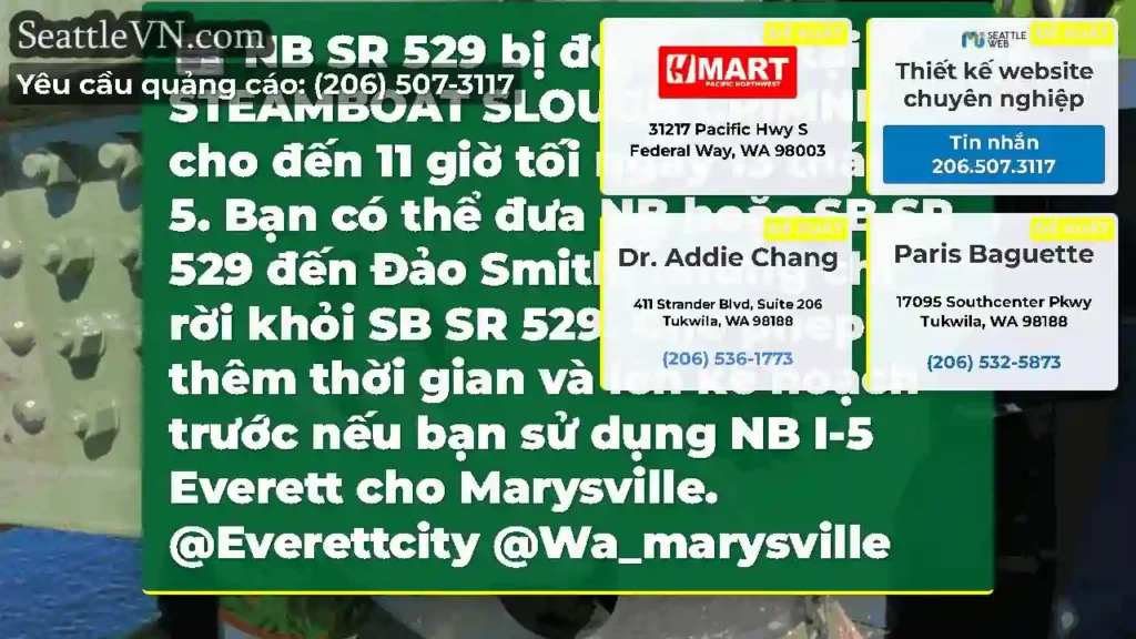 NB SR 529 bị đóng cửa tại STEAMBOAT SLOUGH CRIMNE