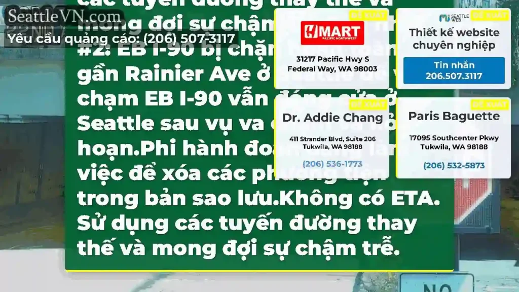 CẬP NHẬT #3: EB I-90 bị chặn hoàn toàn gần