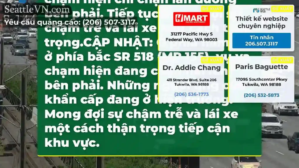 CẬP NHẬT #2: Ở phía nam I-5 ở phía bắc SR 518 (MP