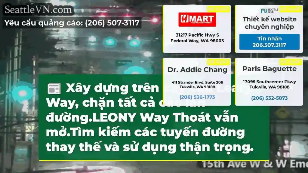Xây dựng trên cây cầu Leary Way, chặn tất cả các