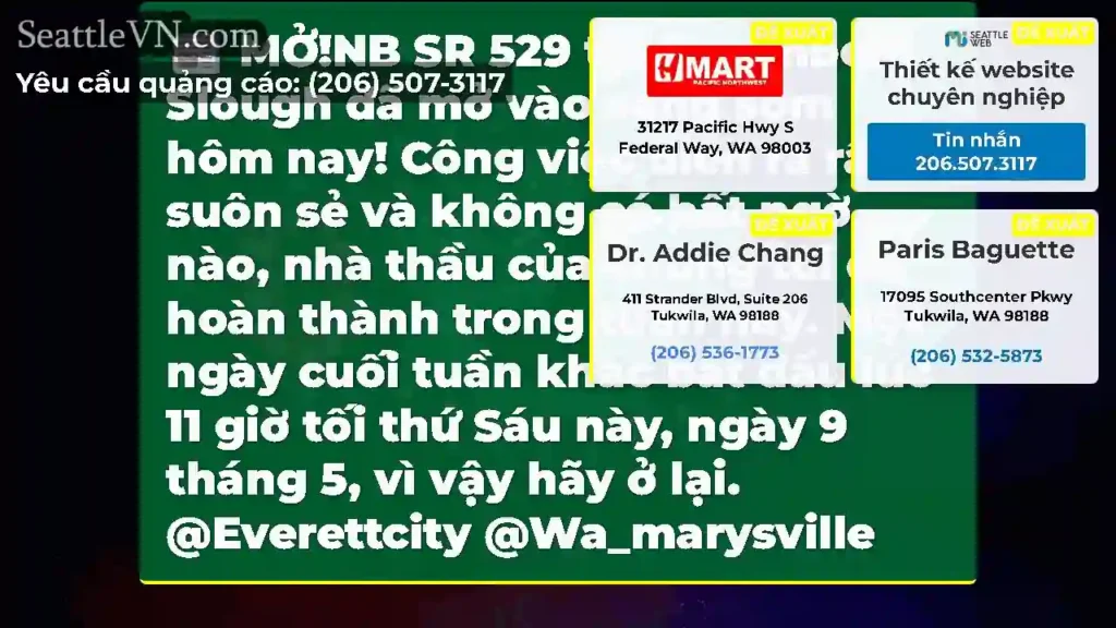 MỞ!NB SR 529 tại Steamboat Slough đã mở vào sáng