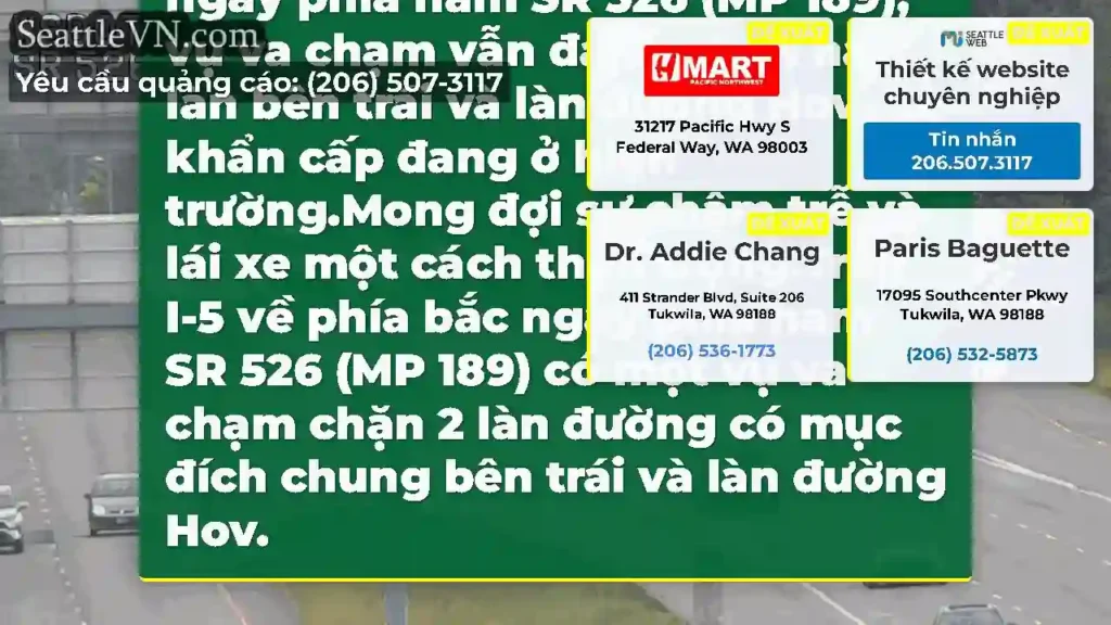 CẬP NHẬT: Ở phía bắc I-5 ngay phía nam SR 526 (MP
