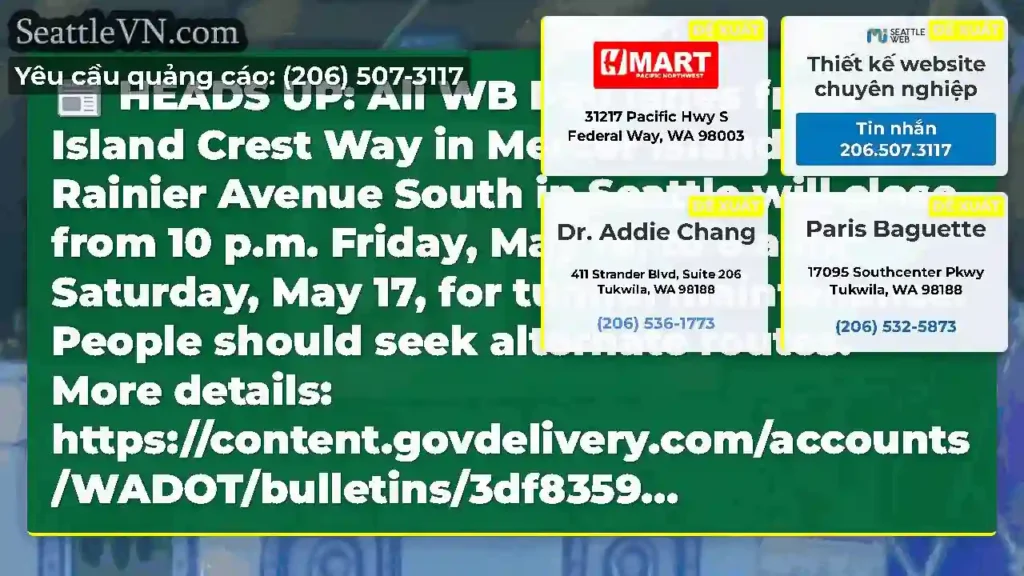 HEADS UP: All WB I-90 lanes from Island Crest Way