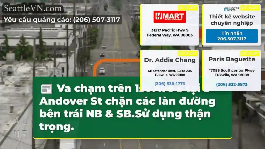 Va chạm trên 1st Ave s tại S Andover St chặn các