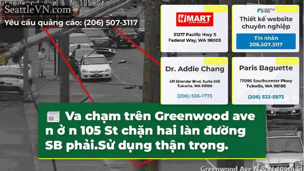 Va chạm trên Greenwood ave n ở n 105 St chặn hai