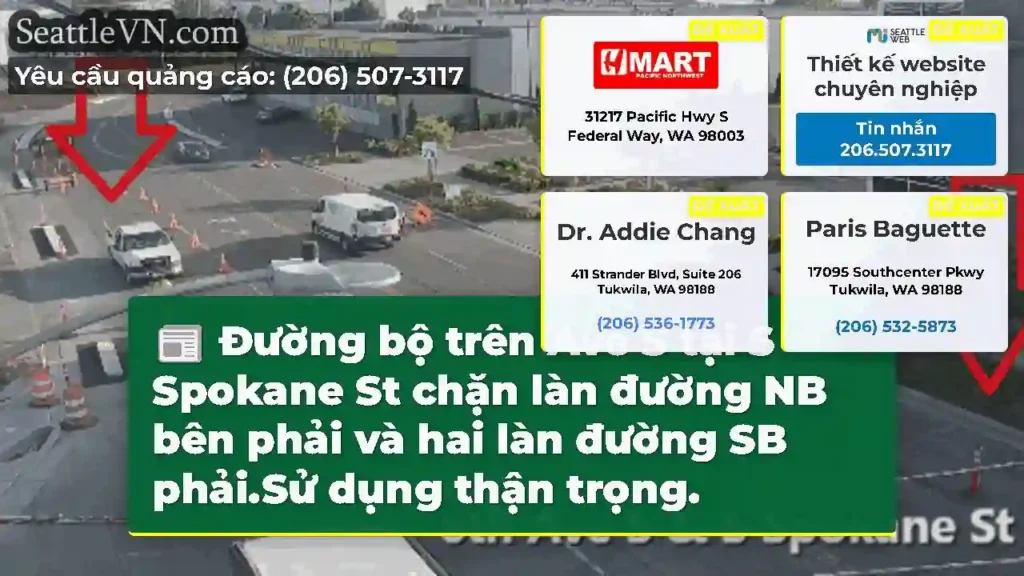 Đường bộ trên Ave S tại S Spokane St chặn làn