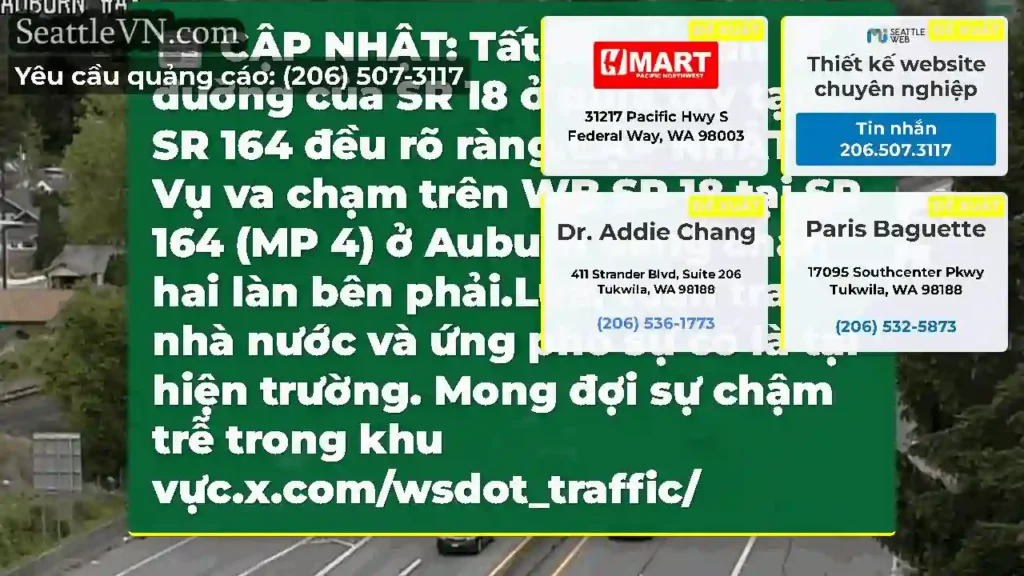CẬP NHẬT: Tất cả các làn đường của SR 18 ở phía