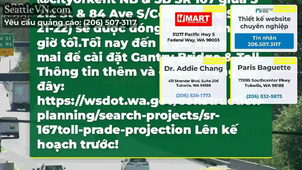 SR 167 đóng cửa tối nay!TRONG