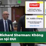 Richard Sherman Không nhận tội DUI