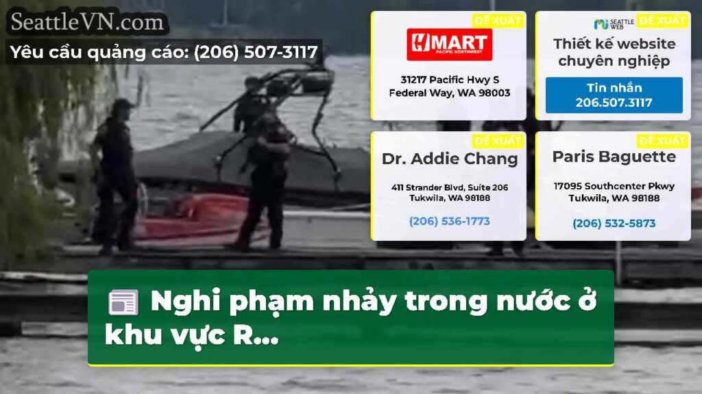 Nghi phạm nhảy trong nước ở khu vực R...