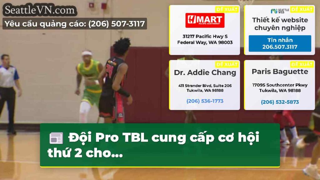 Đội Pro TBL cung cấp cơ hội thứ 2 cho...
