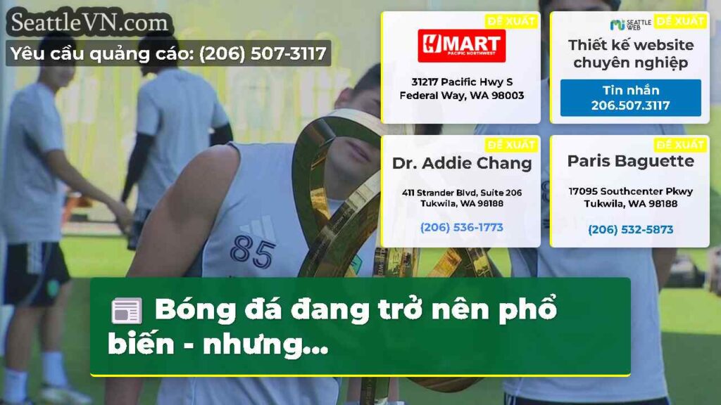 Bóng đá đang trở nên phổ biến - nhưng...